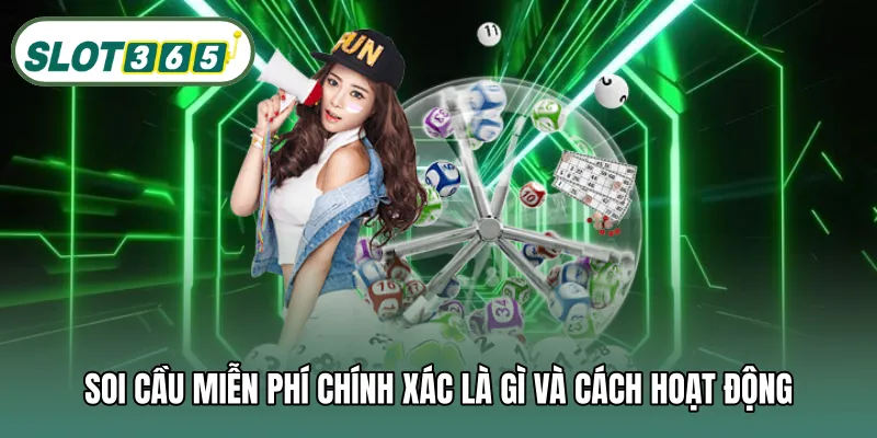 Soi cầu miễn phí chính xác là gì và cách hoạt động